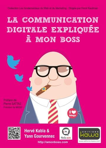 La communication digitale expliquée à mon boss