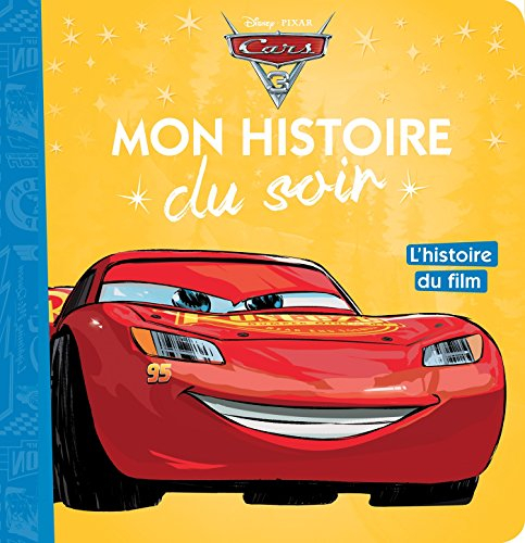 Cars 3 : l'histoire du film