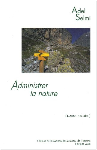 Administrer la nature : le Parc national de la Vanoise
