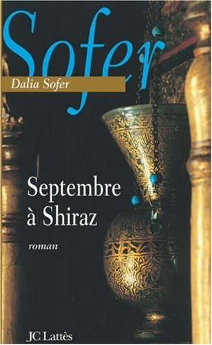 Septembre à Shiraz