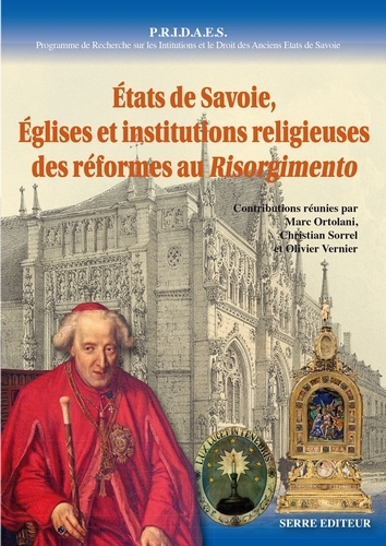 PRIDAES, Programme de recherche sur les institutions et le droit des anciens États de Savoie. Vol. 7