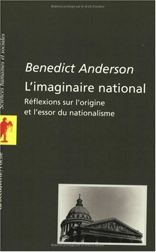 L'imaginaire national : réflexions sur l'origine et l'essor du nationalisme
