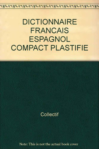 dictionnaire francais espagnol compact plastifie