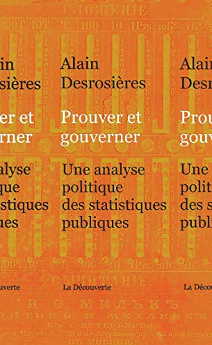 Prouver et gouverner : une analyse politique des statistiques publiques