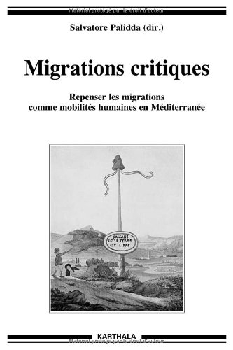 Migrations critiques : repenser les migrations comme mobilités humaines en Europe