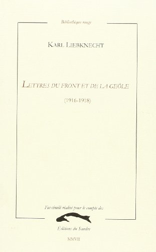 Lettres du front et de la geôle, 1916-1918