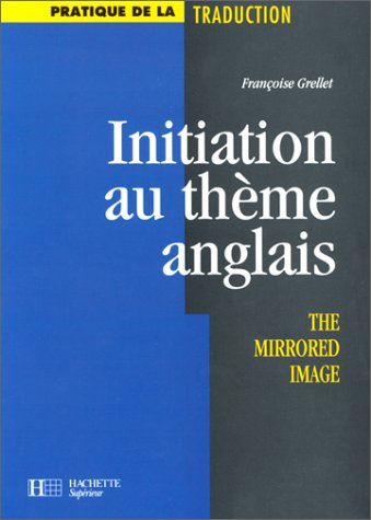 initiation au theme anglais. the mirrored image