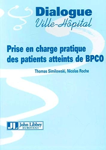 Prise en charge pratique des patients atteints de BPCO