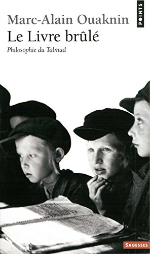 Le Livre brûlé : philosophie du Talmud