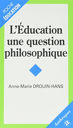 L'éducation, une question philosophique