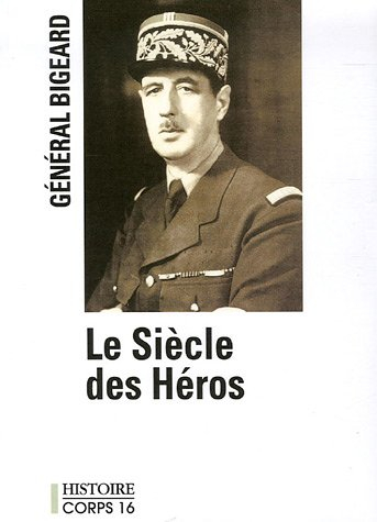 Le siècle des héros