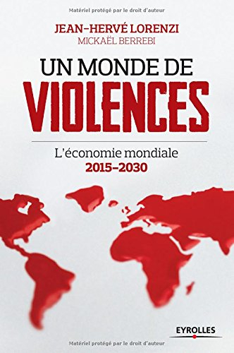 Un monde de violences : l'économie mondiale 2015-2030
