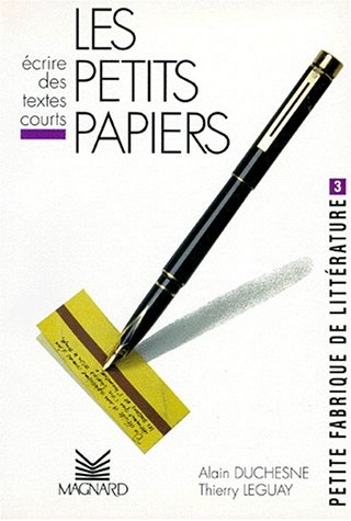 Les Petits papiers : écrire des textes courts