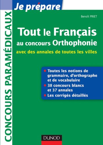 Tout le français au concours orthophonie : vocabulaire, orthographe, grammaire