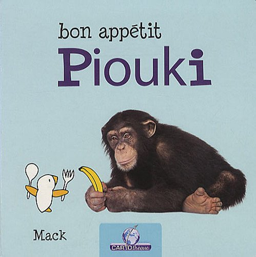Bon appétit Piouki