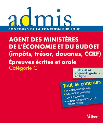 Agent des ministères de l'économie et du budget (impôts, trésor, douanes, CCRF) : épreuves écrites e
