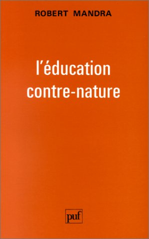 L'Education contre-nature