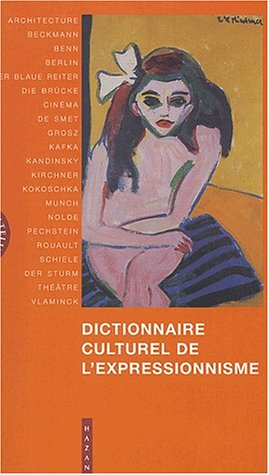 Dictionnaire culturel de l'expressionnisme