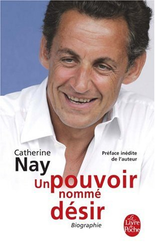 Un pouvoir nommé désir : biographie
