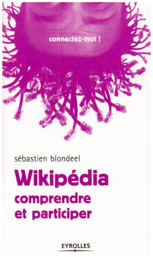 Wikipédia : comprendre et participer