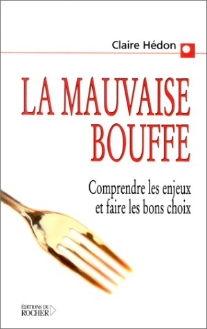 La mauvaise bouffe