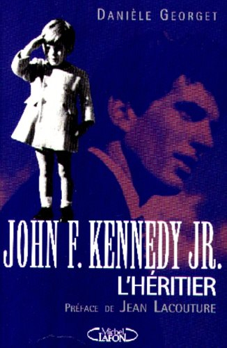 John F. Kennedy Jr : l'héritier