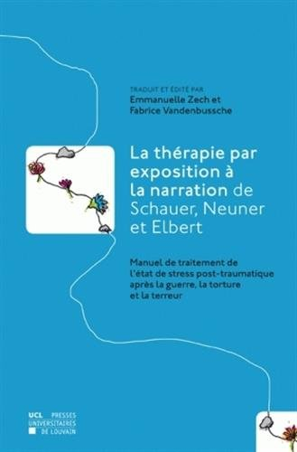 La thérapie par exposition à la narration de Schauer, Neuner et Elbert : manuel de traitement de l'é