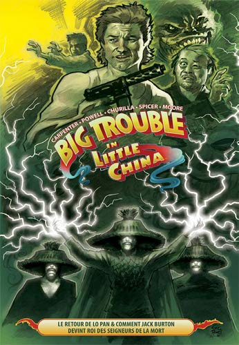 Big trouble in little China. Vol. 2. Le retour de Lo Pan & comment Jack Burton devint roi des seigne