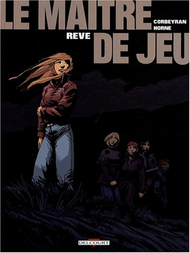 Le maître de jeu. Vol. 6. Rêve