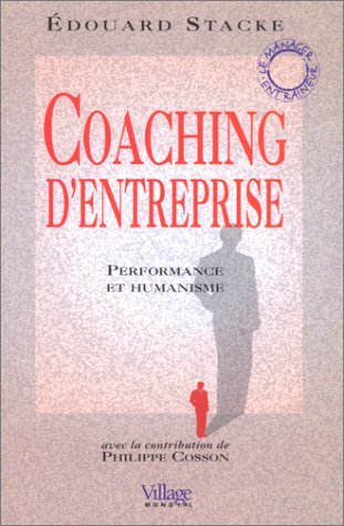 Coaching d'entreprise : performance et humanisme