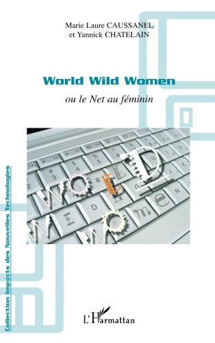 World Wild Women ou Le Net au féminin