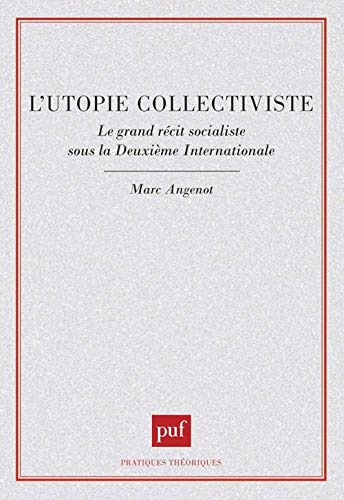 L'Utopie collectiviste