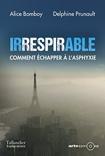 Irrespirable : comment échapper à l'asphyxie