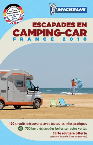 Escapades en camping-car, France 2010