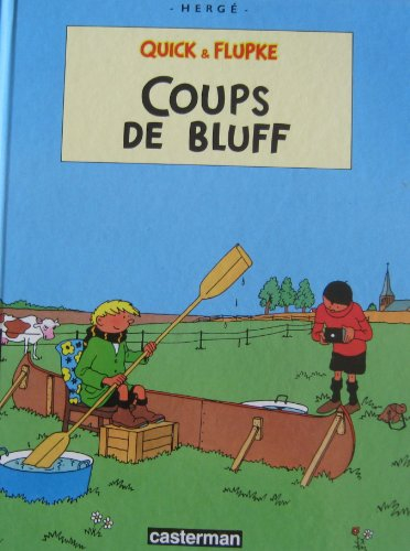 Quick et Flupke. Vol. 11. Coups de bluff