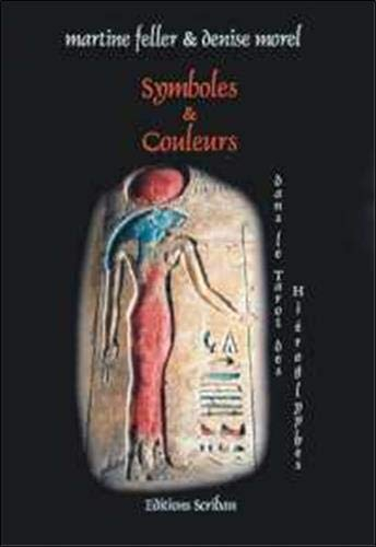 Symboles & couleurs dans le tarot des hiéroglyphes