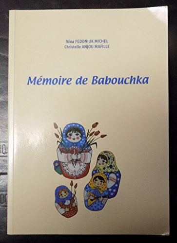Mémoire de Babouchka
