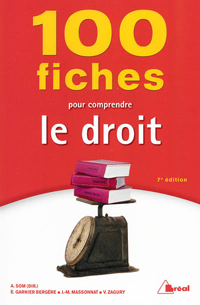 100 fiches pour comprendre le droit