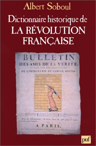 Dictionnaire historique de la Révolution française