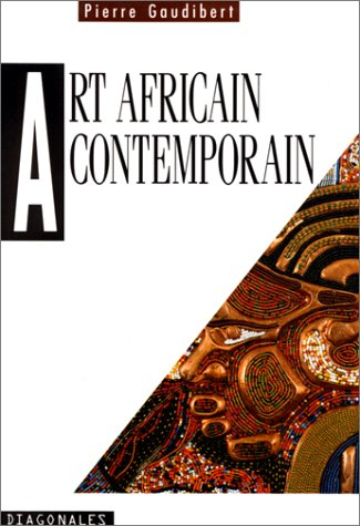 L'art africain contemporain : XXe siècle