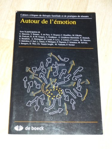 cahiers critiques de thérapie familiale et de pratique de reseaux 2002/2 - n.29 autour de l'emotion