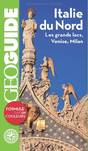 Italie du Nord : les grands lacs, Venise, Milan