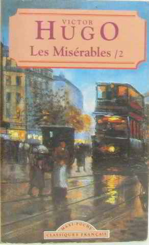 Les Misérables. Vol. 1. Jean Valjean