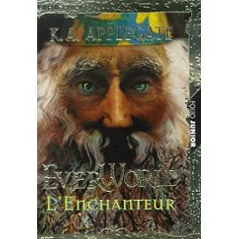 Everworld. Vol. 3. L'enchanteur