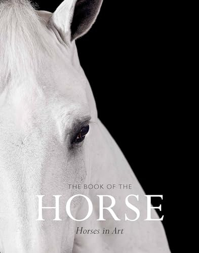 The book of the horse : Horses in art