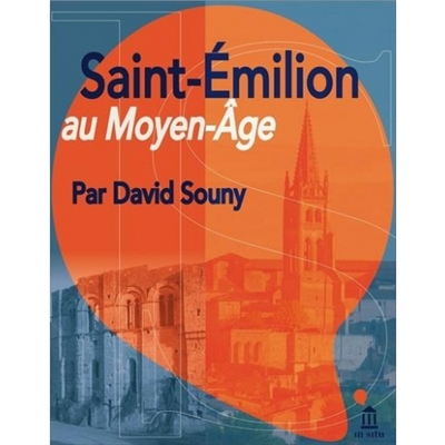 Saint-Emilion au Moyen Age