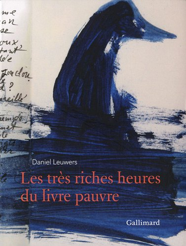 Les très riches heures du livre pauvre : exposition, La Riche, Prieuré Saint-Cosme, 9 juillet-25 sep
