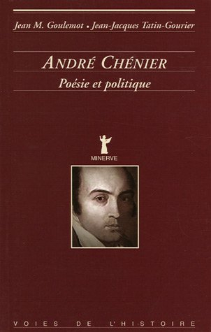 André Chénier : poésie et politique