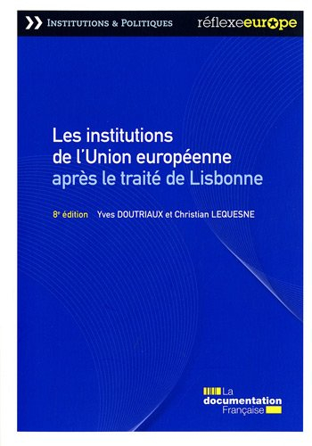 Les institutions de l'Union européenne après le traité de Lisbonne