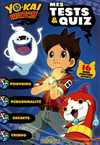 Yo-Kai watch : mes tests & quiz